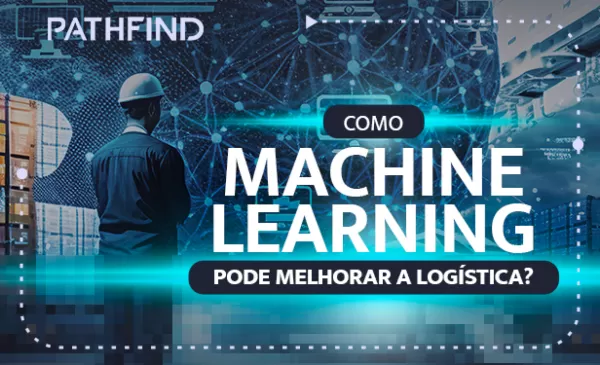 imagem do blog Como Machine Learning pode melhorar a logística?