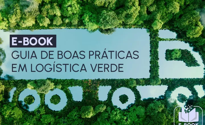 blog Logística Verde: aplicando práticas sustentáveis para um futuro melhor