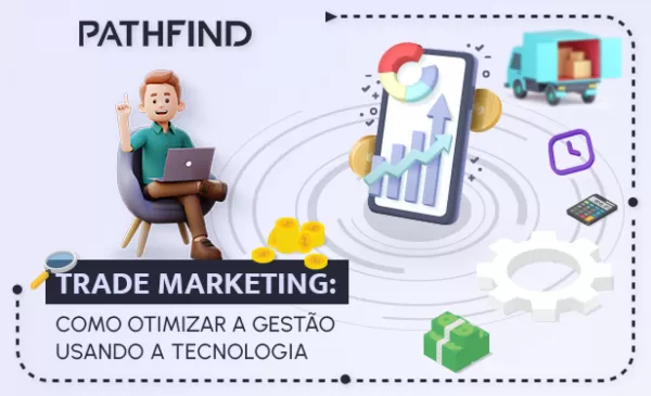 imagem do blog Trade Marketing: como otimizar a gestão usando a tecnologia