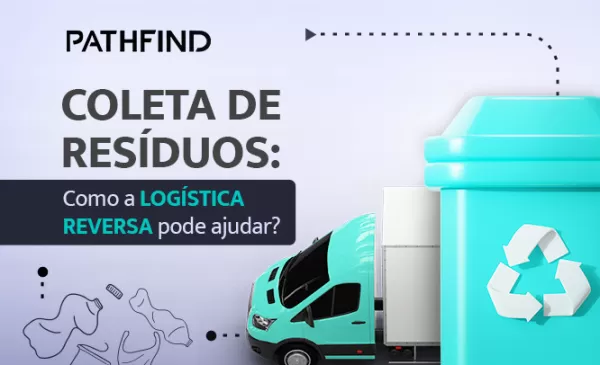 Coleta de resíduos: como a logística reversa pode ajudar?